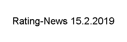 Rating-News 15.2.2019